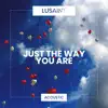 Lusaint - Just the Way You Are (Acoustic) - Single